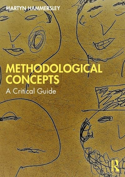 Cover for Hammersley, Martyn (The Open University, UK) · Methodological Concepts: A Critical Guide (Paperback Book) (2023)