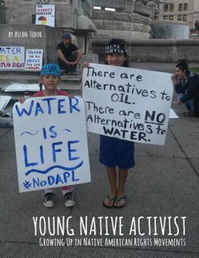 Cover for Aslan Tudor · Young Native Activist (Paperback Book) (2019)