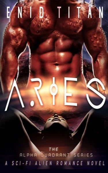 Cover for Enid Titan · Aries A Sci-Fi Alien Romance (Pocketbok) (2019)