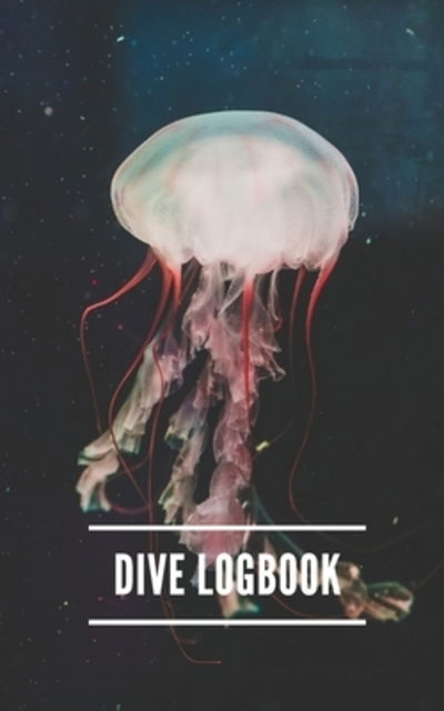 Cover for Saltyhairbooks · Dive Logbook (Paperback Book) (2019)