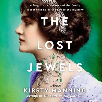 Cover for Kirsty Manning · The Lost Jewels A Novel (CD) (2020)