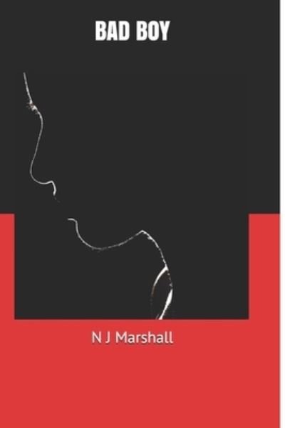 Cover for N J Marshall · Bad Boy (Paperback Bog) (2019)