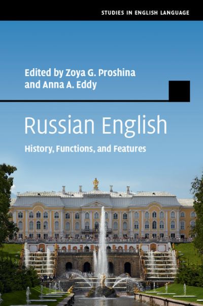 Cover for Anna A. Eddy · Russian English: History, Functions, and Features - Studies in English Language (Hardcover Book) (2016)