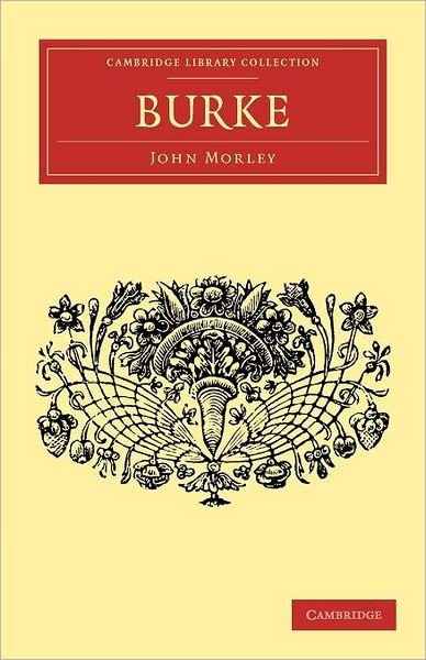 Cover for John Morley · Burke - Cambridge Library Collection - English Men of Letters (Pocketbok) (2011)