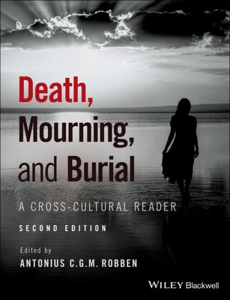 Cover for ACG Robben · Death, Mourning, and Burial: A Cross-Cultural Reader (Pocketbok) (2017)