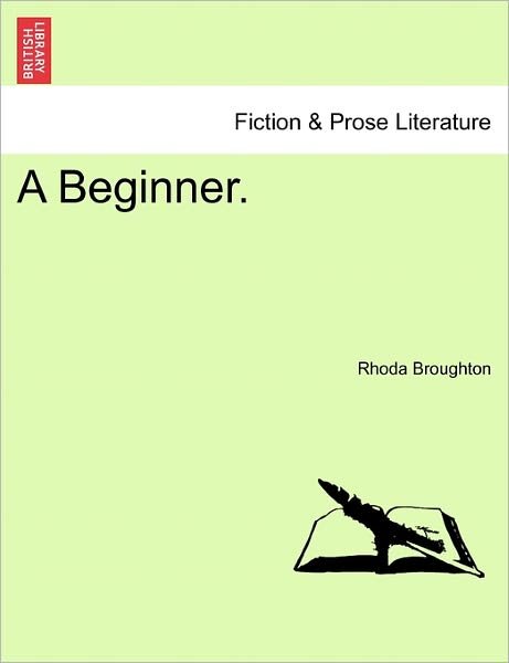 Cover for Rhoda Broughton · A Beginner. (Paperback Book) (2011)