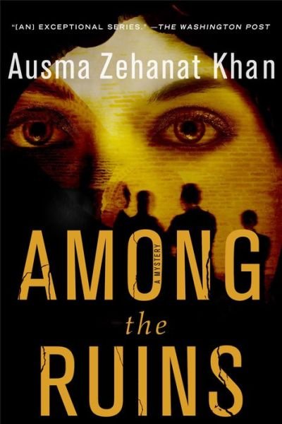 Cover for Ausma Zehanat Khan · Among the Ruins (Paperback Book) (2018)