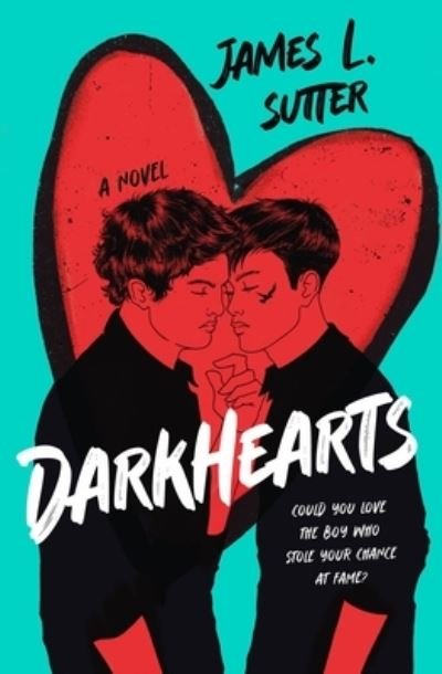 Cover for James L. Sutter · Darkhearts: A Novel (Inbunden Bok) (2023)