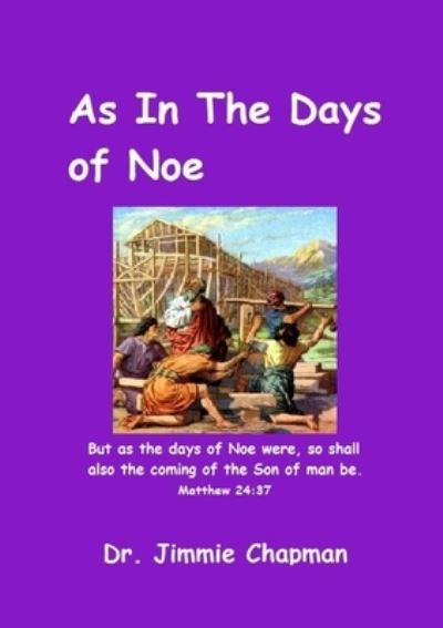 Cover for Jimmie Chapman · As in the Days of Noe (Book) (2016)