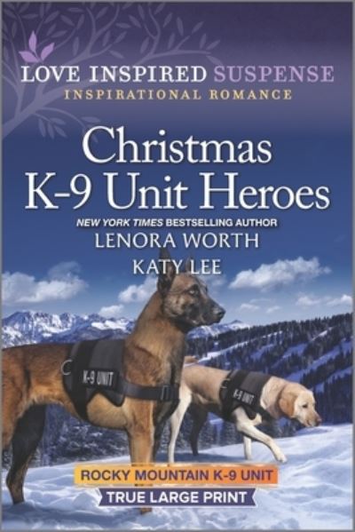 Cover for Lenora Worth · Christmas K-9 Unit Heroes (Paperback Book) (2022)