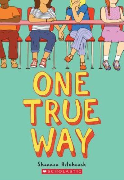 Cover for Shannon Hitchcock · One True Way (Book) (2019)