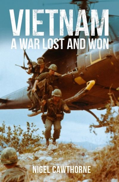 Cover for Nigel Cawthorne · Vietnam: A War Lost and Won - Arcturus Military History (Pocketbok) (2022)
