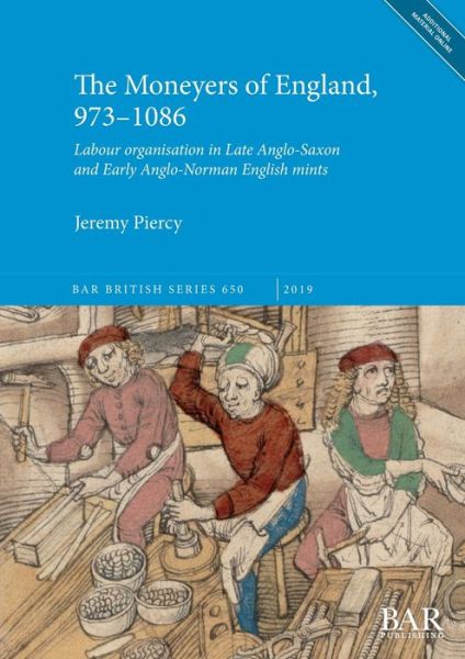 Cover for Jeremy Piercy · The Moneyers of England, 973-1086 (Book) (2019)