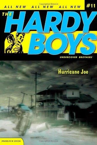 Cover for Franklin W. Dixon · Hurricane Joe (Hardy Boys: All New Undercover Brothers #11) (Paperback Book) (2006)