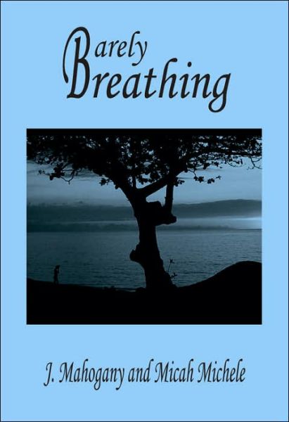 Cover for J Mahogany · Barely Breathing (Paperback Book) (2005)