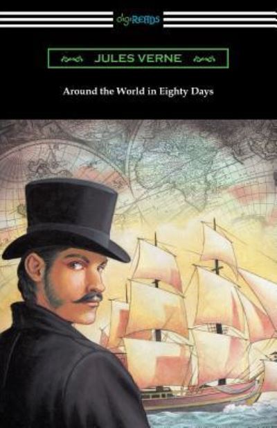 Around the World in Eighty Days (Translated by George Makepeace Towle) - Jules Verne - Livros - Digireads.com - 9781420954746 - 29 de janeiro de 2017