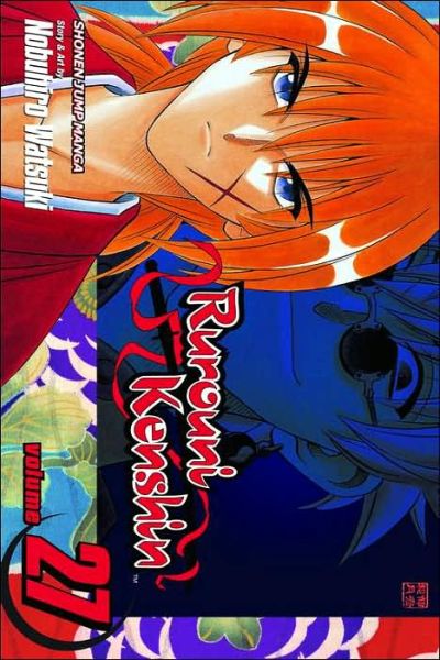 Cover for Nobuhiro Watsuki · Rurouni Kenshin, Vol. 27 - Rurouni Kenshin (Paperback Book) (2009)