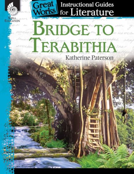 Cover for Jessica Case · Bridge to Terabithia: An Instructional Guide for Literature: An Instructional Guide for Literature (Paperback Book) (2014)