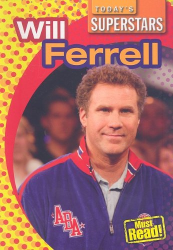 Cover for Susan K. Mitchell · Will Ferrell (Today's Superstars. Second Series) (Paperback Book) (2009)