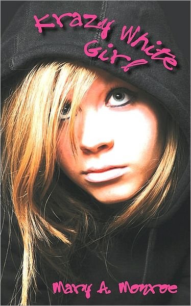Cover for Mary Monroe · Krazy White Girl (Paperback Book) (2007)