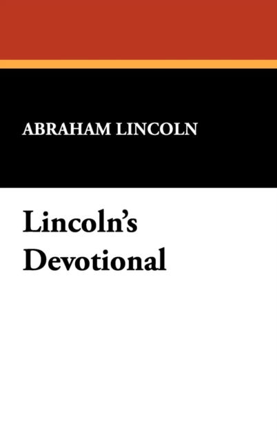 Cover for Abraham Lincoln · Lincoln's Devotional (Hardcover Book) (2009)