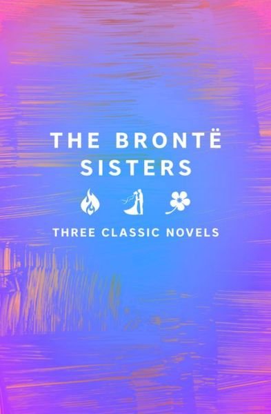 Cover for Anne Bronte · The Bronte Sisters Box Set - Signature Classics (Paperback Book) (2022)