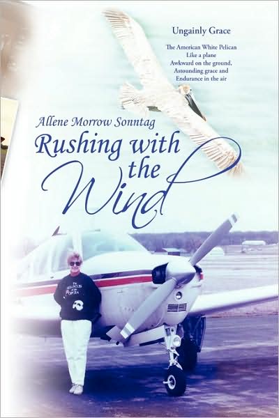 Cover for Allene Morrow Sonntag · Rushing with the Wind (Paperback Book) (2009)