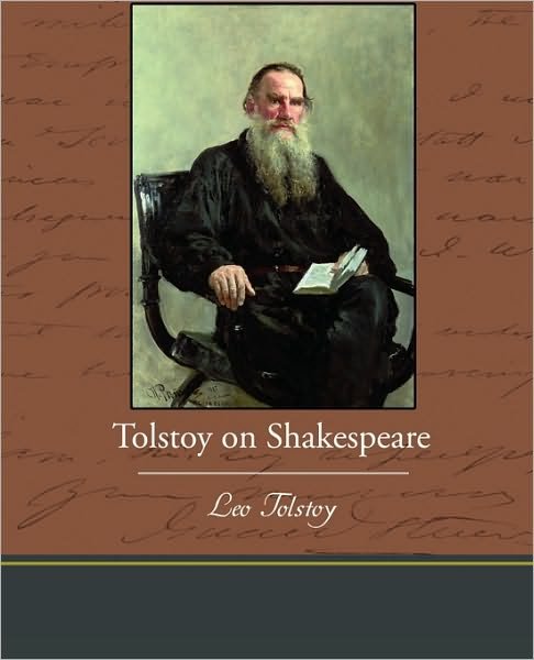 Cover for Leo Nikolayevich Tolstoy · Tolstoy on Shakespeare (Paperback Book) (2010)