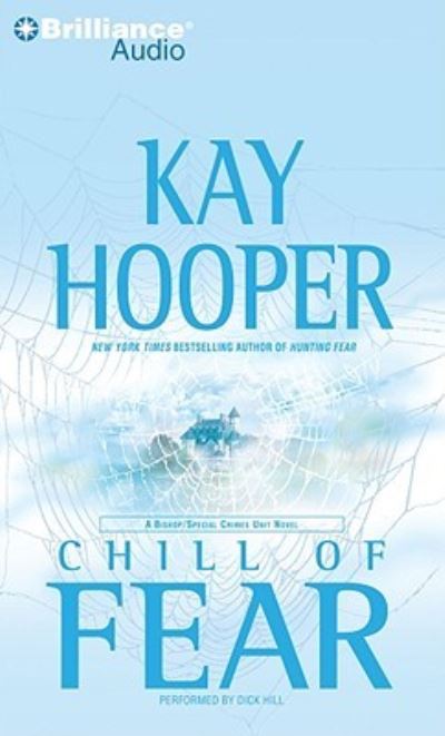 Cover for Kay Hooper · Chill of Fear A Bishop / Special Crimes Unit Novel (CD) (2010)