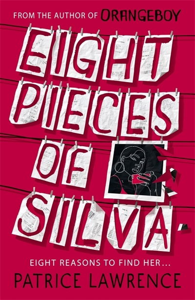 Cover for Patrice Lawrence · Eight Pieces of Silva: an addictive mystery that refuses to let you go … (Taschenbuch) (2020)