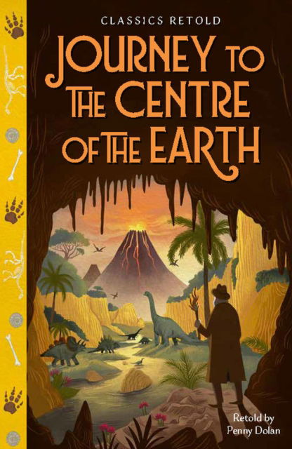Cover for Penny Dolan · Classics Retold: Journey to the Centre of the Earth - Classics Retold (Hardcover Book) (2026)