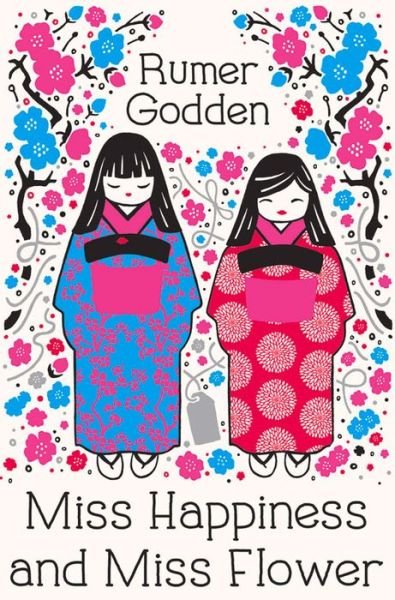 Cover for Rumer Godden · Miss Happiness and Miss Flower (Pocketbok) [New edition] (2015)