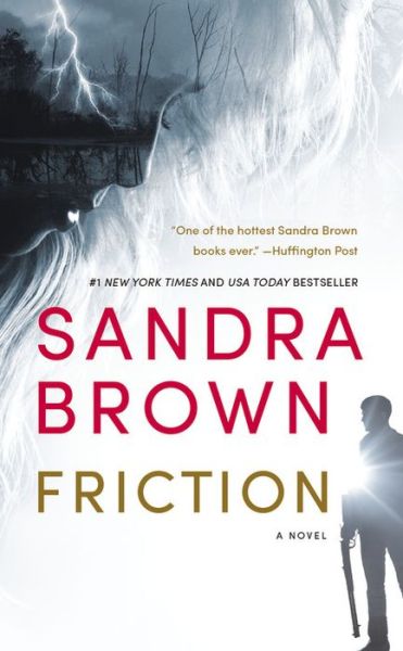 Cover for Sandra Brown · Friction (Hardcover Book) (2015)