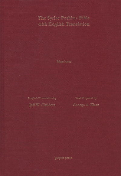 Cover for Jeff Childers · The Gospel of Matthew According to the Syriac Peshitta Version with English Translation - Surath Kthob (Hardcover Book) (2012)