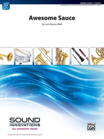 Cover for Scott Watson · Awesome Sauce (Pocketbok) (2022)