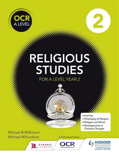 OCR Religious Studies A Level Year 2 - Michael Wilkinson - Books - Hachette Learning - 9781471866746 - August 25, 2017