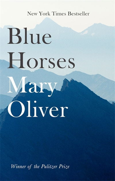 Cover for Mary Oliver · Blue Horses (Paperback Book) (2018)