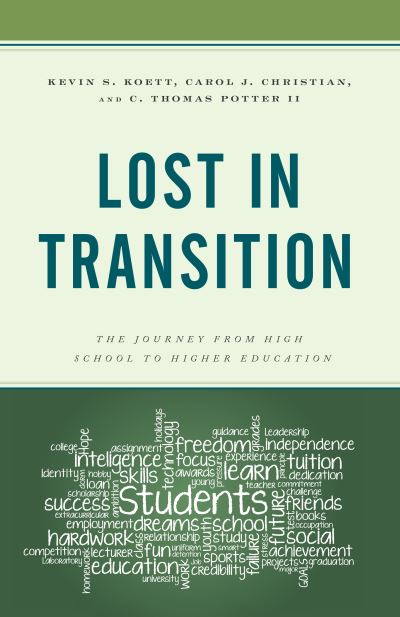 Cover for Kevin S. Koett · Lost in Transition: The Journey from High School to Higher Education (Paperback Book) (2018)