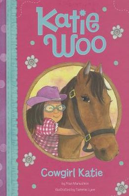 Cover for Fran Manushkin · Cowgirl Katie (Katie Woo) (Hardcover Book) (2014)