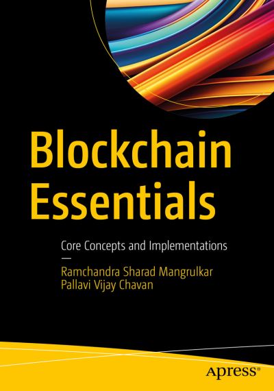 Cover for Ramchandra Sharad Mangrulkar · Blockchain Essentials: Core Concepts and Implementations (Paperback Book) [1st edition] (2024)