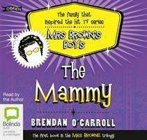 The Mammy - Agnes Browne - Brendan O'Carroll - Hörbuch - Bolinda Publishing - 9781486240746 - 