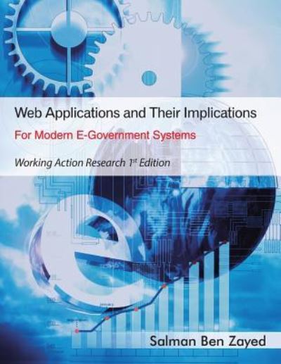 Cover for Salman Ben Zayed · Web Applications and Their Implications for Modern E-Government Systems (Paperback Book) (2015)