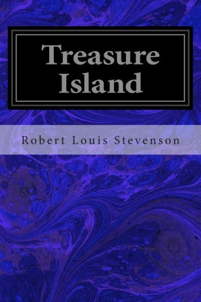 Treasure Island - Robert Louis Stevenson - Boeken - Createspace - 9781497408746 - 21 maart 2014