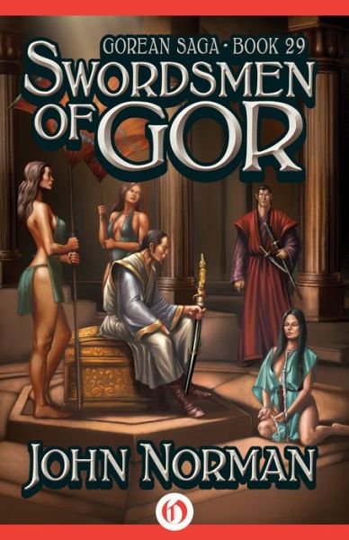 Cover for John Norman · Swordsmen of Gor - Gorean Saga (Paperback Book) (2014)