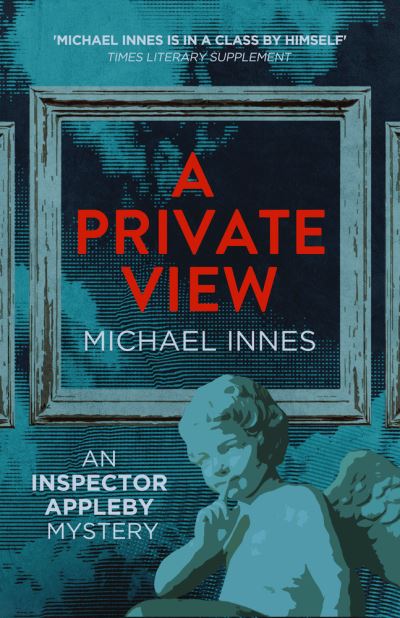 Cover for Michael Innes · Private View (Book) (2024)