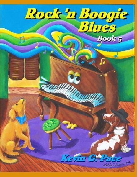 Cover for Kevin G Pace · Rock 'n Boogie Blues Book 5: Piano Solos Book 5 (Paperback Bog) (2015)