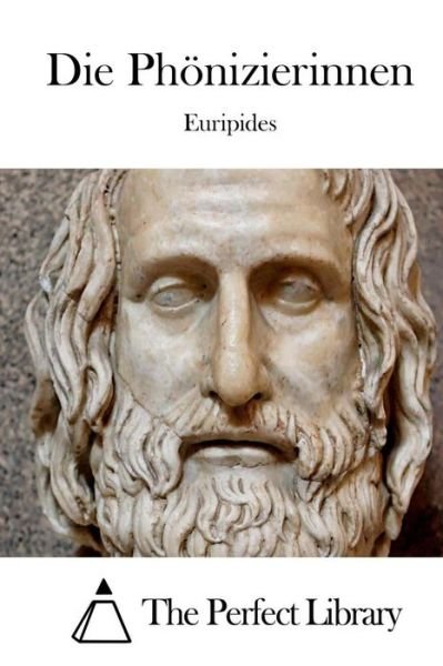 Cover for Euripides · Die Phonizierinnen (Pocketbok) (2015)
