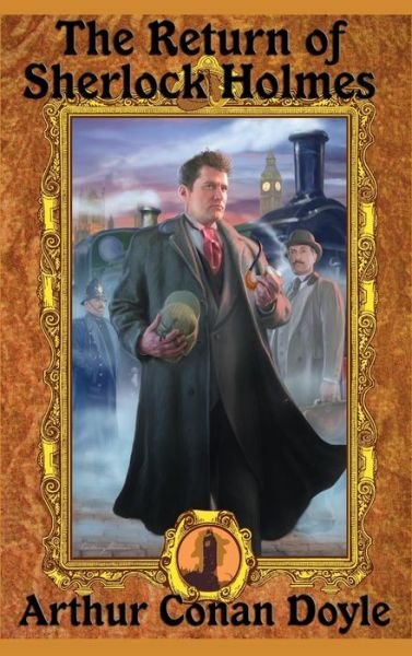 Cover for Arthur Conan Doyle · The Return of Sherlock Holmes (Gebundenes Buch) (2018)