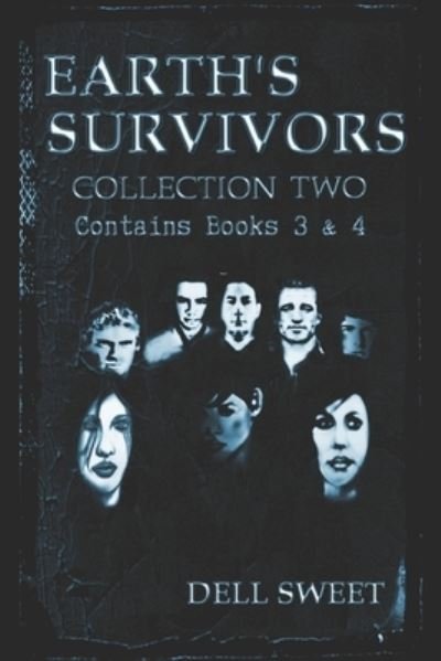Cover for Dell Sweet · Earth's Survivors Collection Two (Bok) (2016)