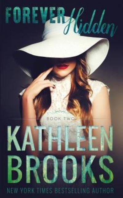 Cover for Kathleen Brooks · Forever Hidden (Paperback Book) (2016)